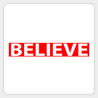 Believe Cool Inspirational Christian Magnet